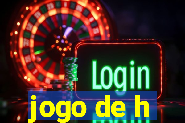 jogo de h